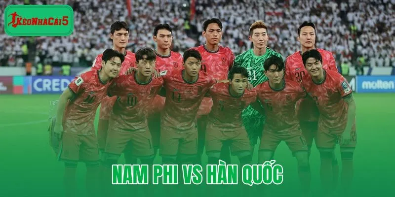 Nam Phi vs Hàn Quốc