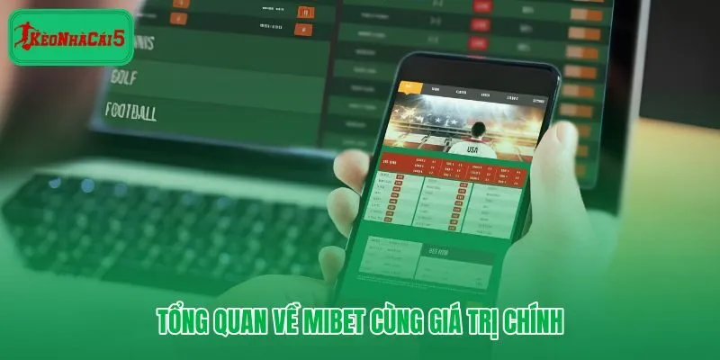 Mibet và giá trị tham gia rõ ràng cho người chơi thể thao